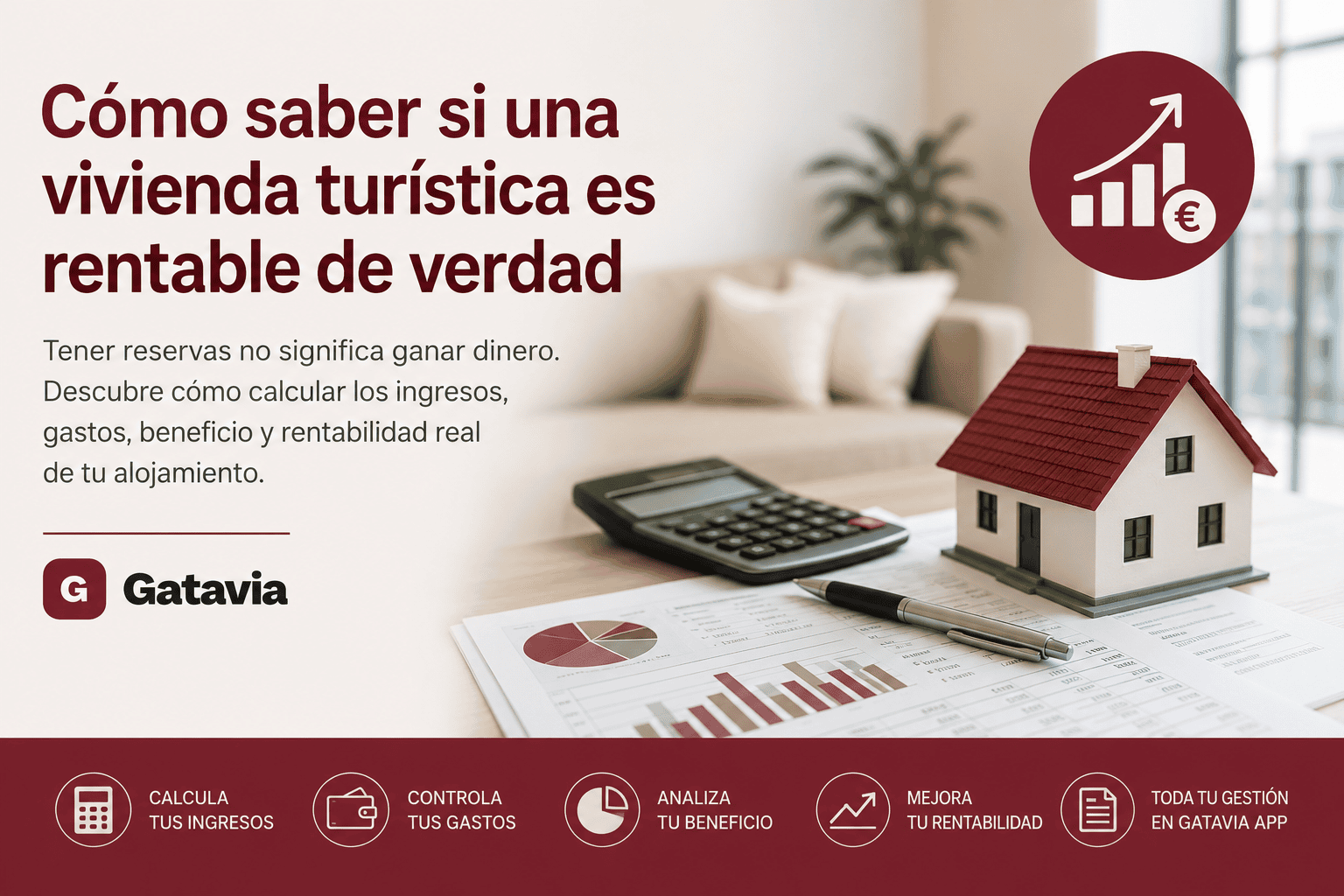 Cómo saber si una vivienda turística es rentable calculando ingresos, gastos y beneficio real